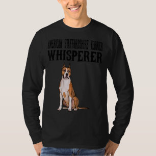 American Staffordshire Terrier Wisperer  Dog T-Shirt