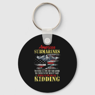 American Submarines Veteran Kidding Silent Service Keychain