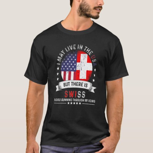 American Swiss Home in US Patriot American Switzer T_Shirt