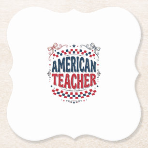 American Teacher Patriotic Vintage Shirt Design_1 Paper Coaster