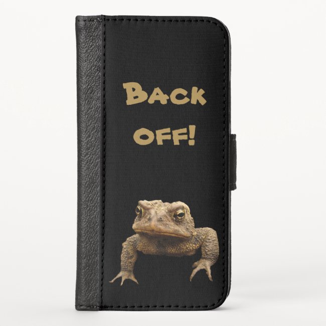 American Toad Says Back Off iPhone X Wallet Case