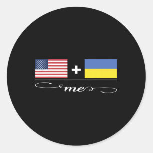 American + Ukrainian = Me Usa And Ukraine Flags  Classic Round Sticker