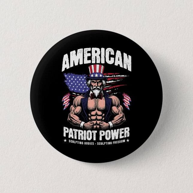 American Uncle Sam Bodybuilding - For Patriot Amer Button (Front)