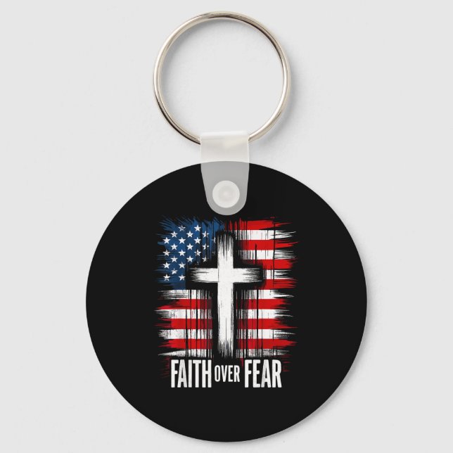 American Usa Flag Christ Faith Over Fear With Cros Keychain (Front)