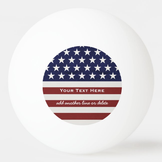 American USA Flag Patriotic July 4th Custom Ping Pong Ball