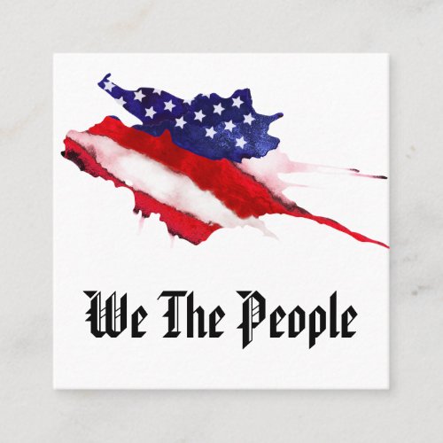  American USA Flag We The People Watercolor Square Business Card