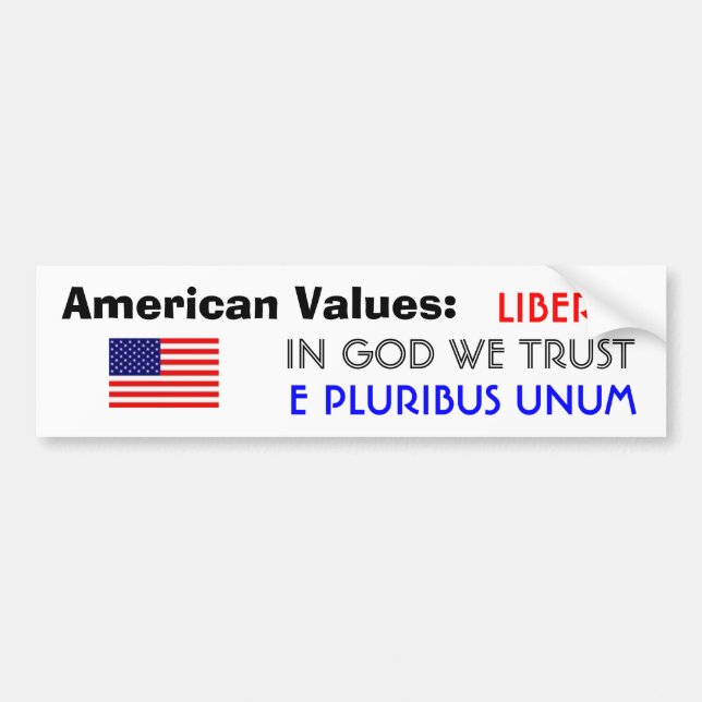 American values bumper sticker (Front)