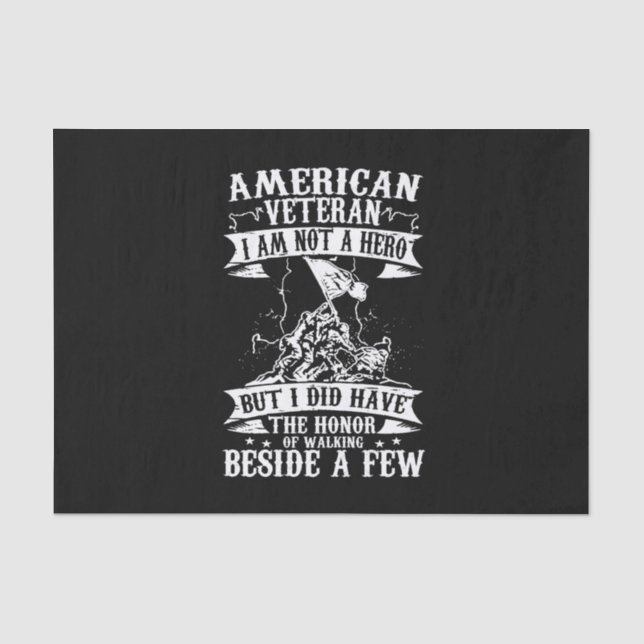 american veteran i'm not a hero but i did have the tissue paper (Front)