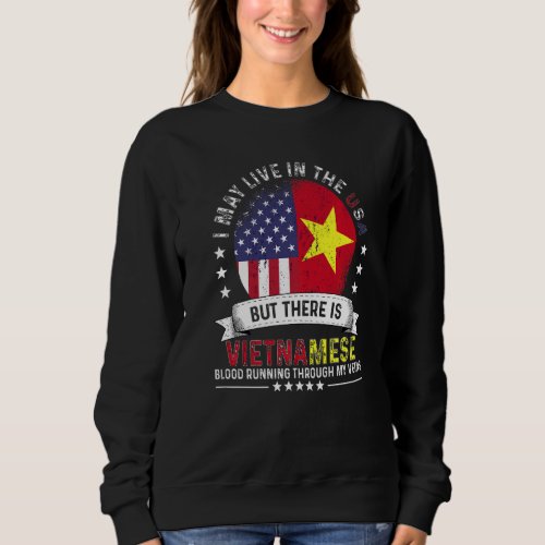 American Vietnamese Home in US Patriot American Vi Sweatshirt