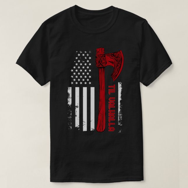 American Viking Ax Flag Til Valhalla Norse Mythol T-Shirt (Design Front)