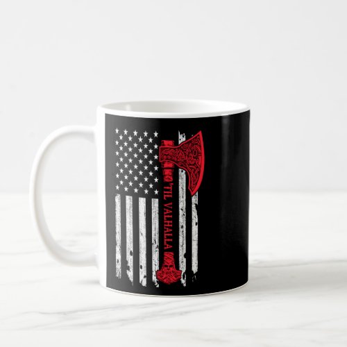 American Viking Axe Flag  Til Valhalla  Norse Myth Coffee Mug