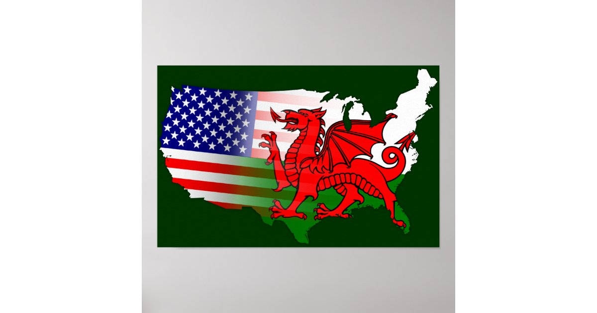 American Welsh Map Flags Poster Zazzle