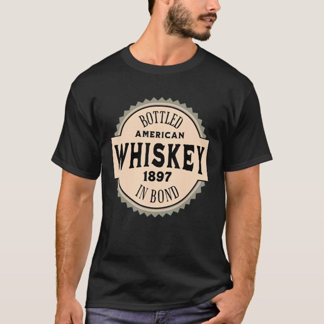 American Whiskey Bottled In Bond T-Shirt (Front)