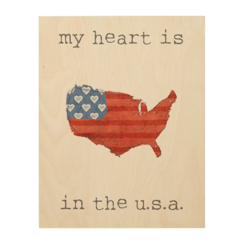 Americana  My Heart Is In The USA Map Wood Wall Decor