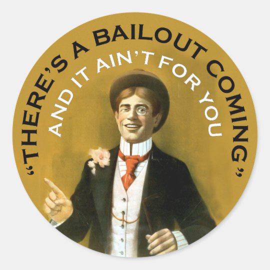 Americana There's A Bailout Coming Neil Young Classic Round Sticker