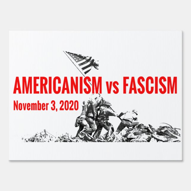 Americanism vs Fascism Sign (Back)