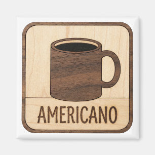 Americano Coffee Wooden Sign Magnet