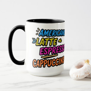 Americano Latte Espresso Cappuccino Funny Coffee Mug