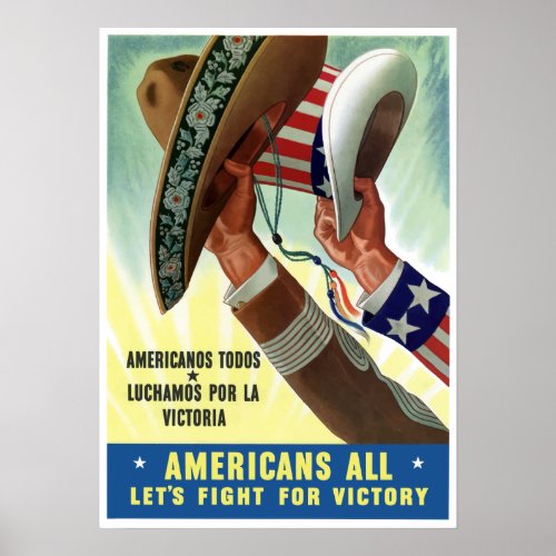 Americanos Todos Luchamos Por La Victoria Poster