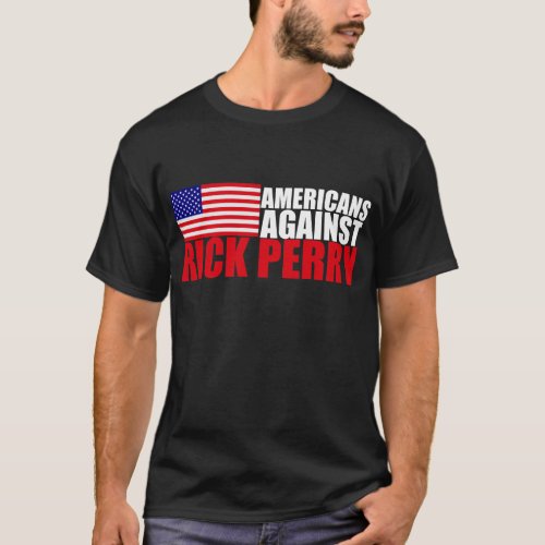 Americans Against Rick Perry T_Shirt