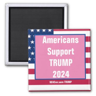 Americans Support TRUMP 2024 magnet