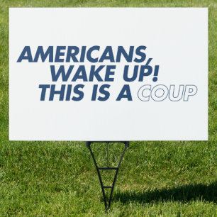 Americans Wake Up Anti-Trump Sign