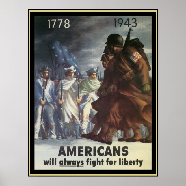 Americans Will Always Fight For Freedom Poster (Front)