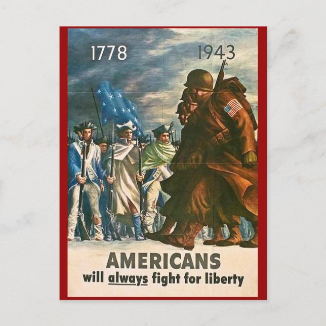 Americans Will Always Fight for Liberty - WWII Postcard (Front)