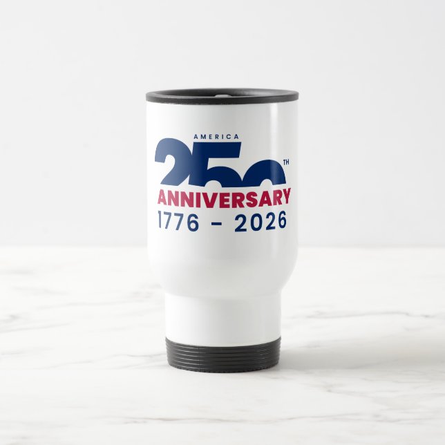 America's 250th anniversary travel mug (Center)