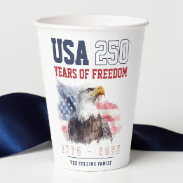 America's 250th Anniversary USA 4th of July Party Paper Cups