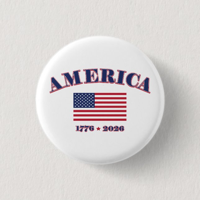 America's 250th Birthday Button (Front)