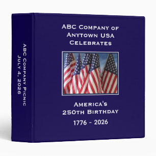 America's 250th Birthday Party Company or Family 3 Ring Binder