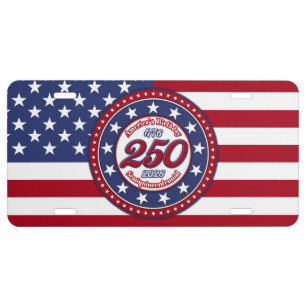 America's 250th Birthday Semiquincentennial Flag License Plate