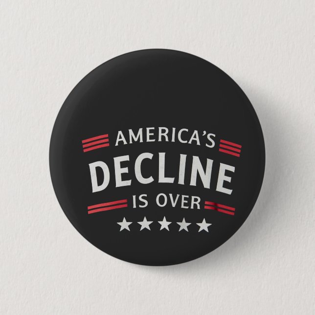 America's Decline Is Over Golden Age Trump  Button (Front)