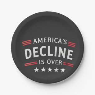 America's Decline Is Over Golden Age Trump Paper Plates