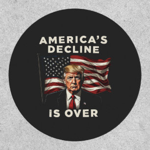 America's Decline Is Over Trump Patriotic American Patch