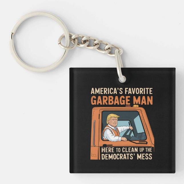 America's Favorite Garbage Man Trump 45 47 USA Keychain (Front)