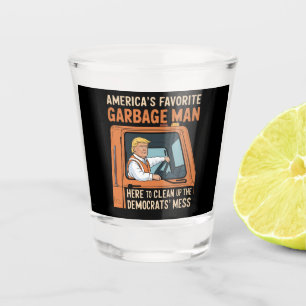 America's Favorite Garbage Man Trump 45 47 USA Shot Glass