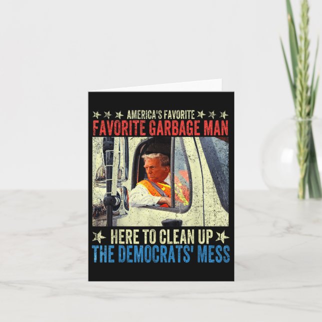 Americas Favorite Garbage Man Trump Rides In Garba Card (Front)