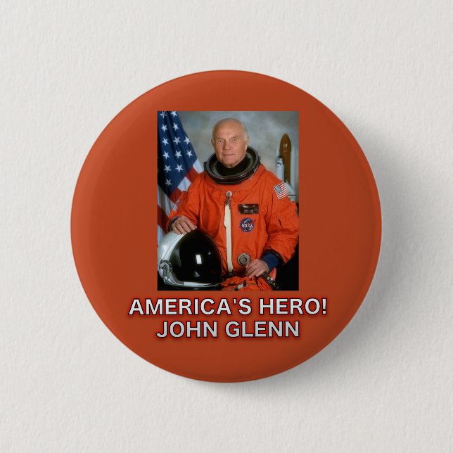 America's Hero John Glenn Button (Front)