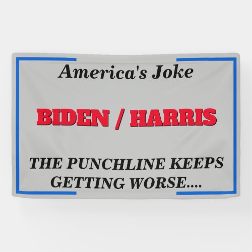 Americas Joke Biden Harris Bad Punchline Banner