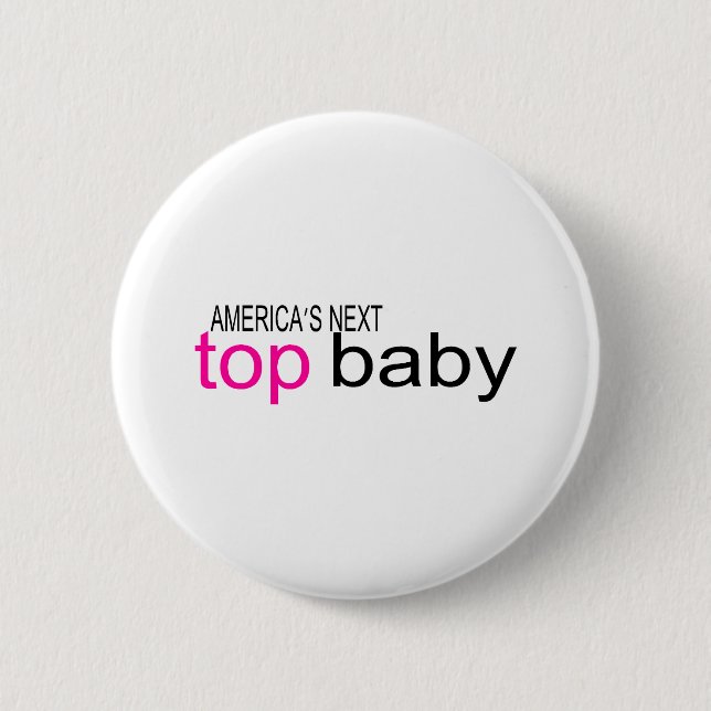 Americas Next Top Baby Button (Front)