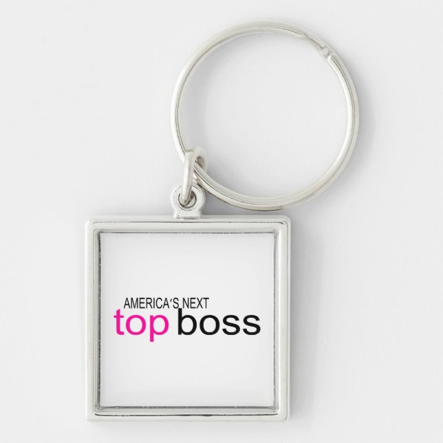 Americas Next Top Boss Keychain (Front)