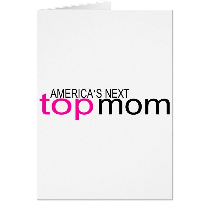 Americas Next Top Mom Cards