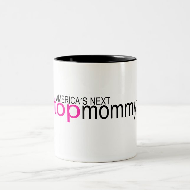 Americas Next Top Mommy Two-Tone Coffee Mug (Center)