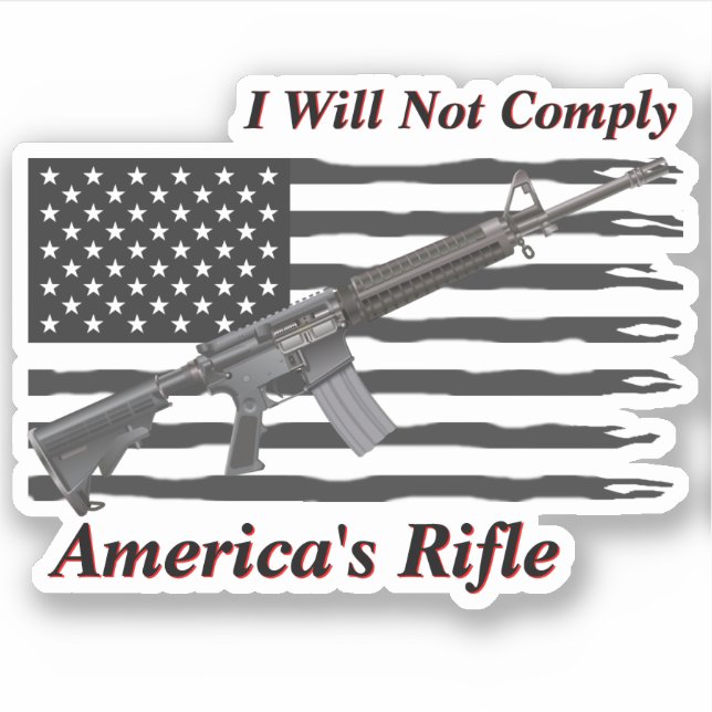 Americas Rifle Ripped USA Flag I Will Not Comply Sticker (Front)