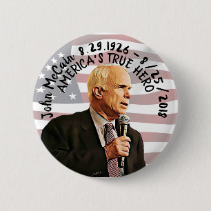 America's True Hero John McCain Memorial Button