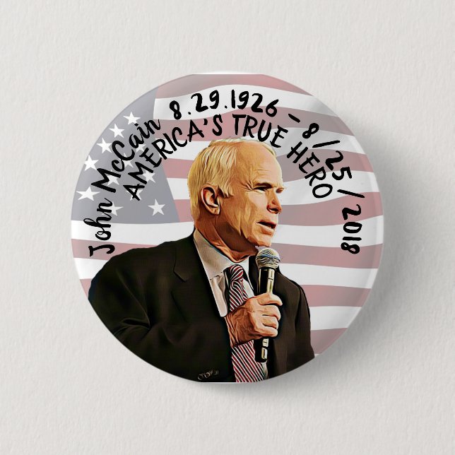 America's True Hero John McCain Memorial Button (Front)