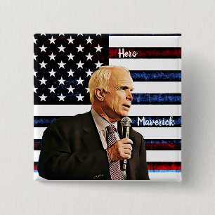 America's True Hero John McCain Memorial Button