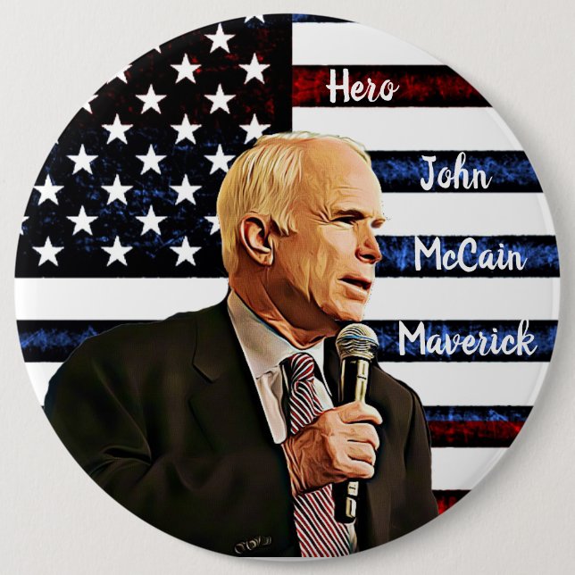 America's True Hero John McCain Memorial Button (Front)